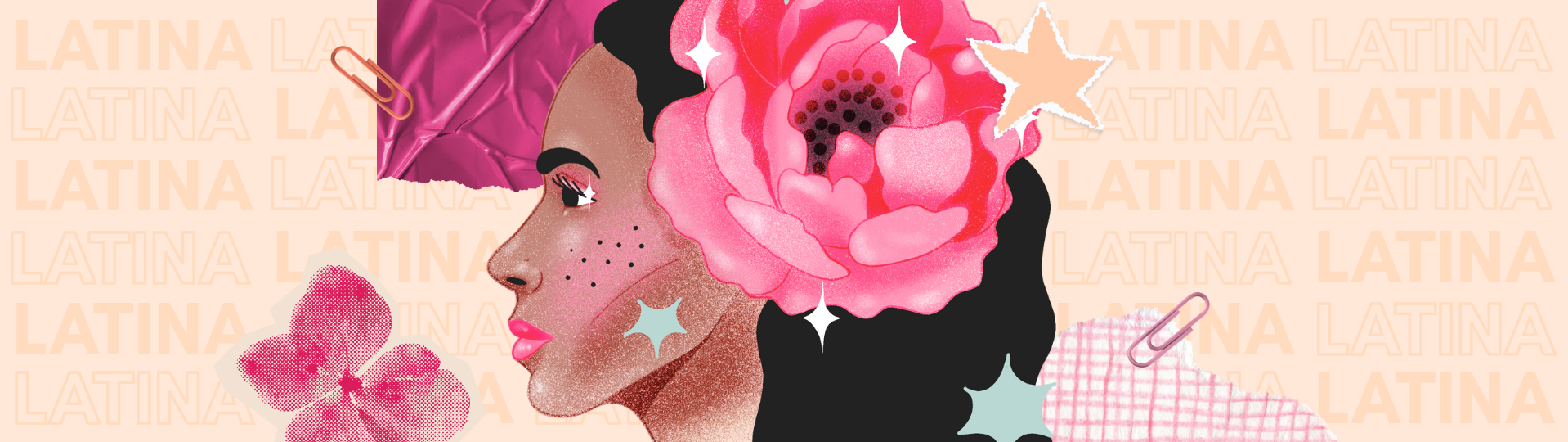 Profile of a Latina woman with a pink flower in her hair, collage accents, and “LATINA” repeated in the background.