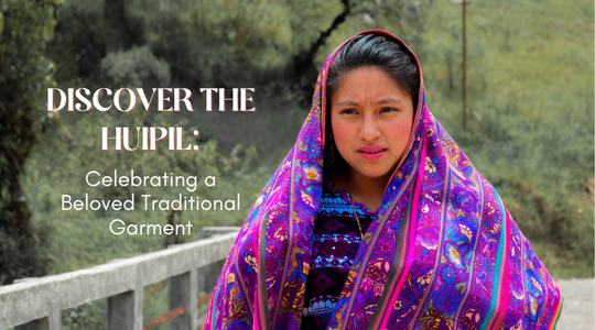 The Allure of Huipiles: Learn What Makes Them So Special